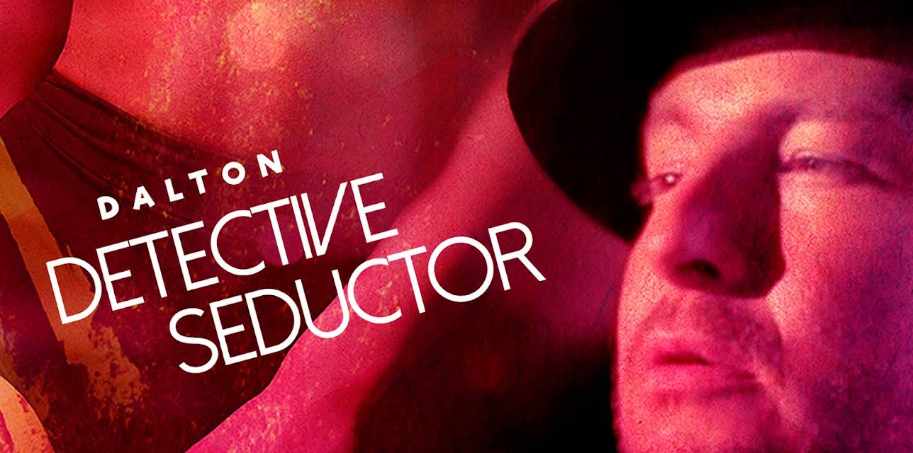 Dalton: Detective Seductor (2002)