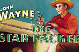 John Wayne Classics: The Star Packer