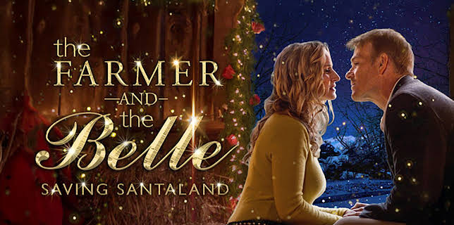 The Farmer and the Belle: Saving Santaland (2020)