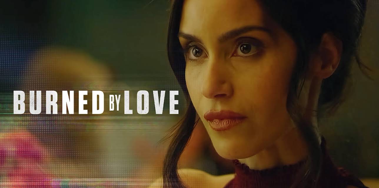 Burned By Love