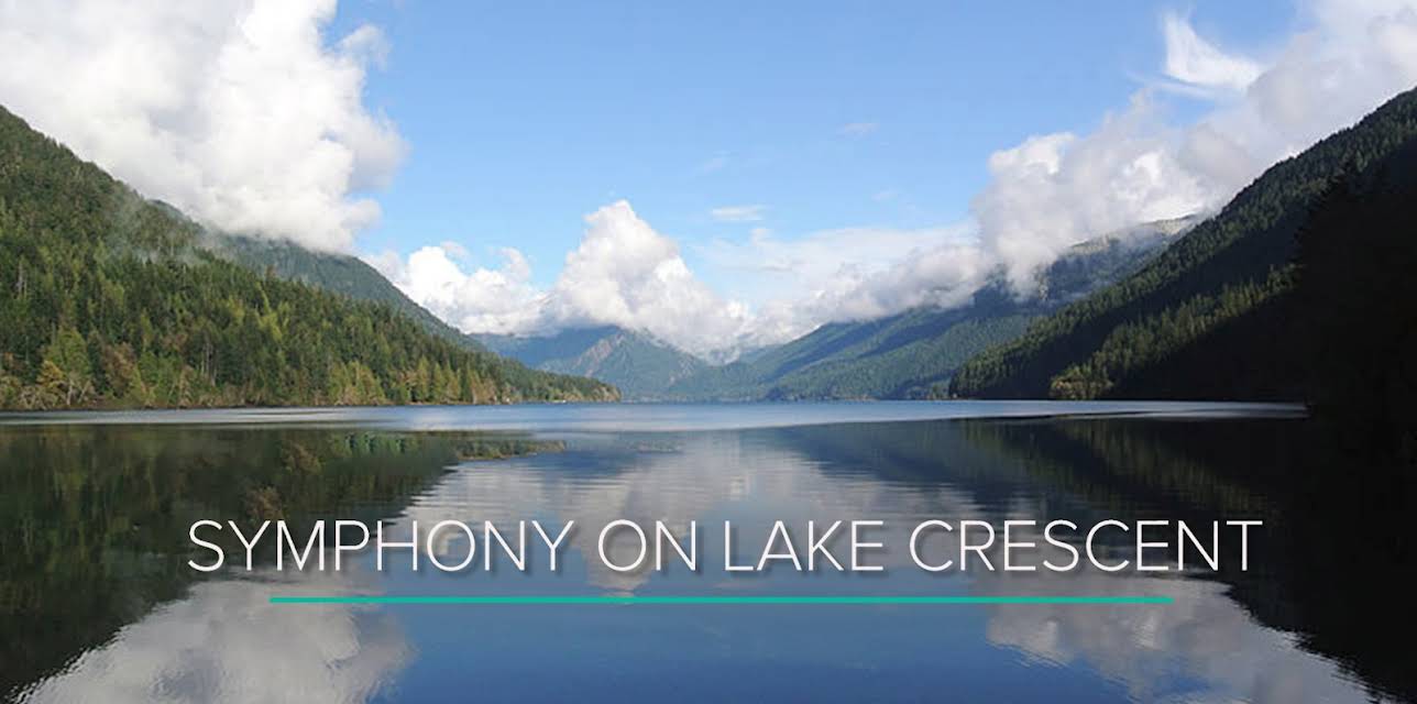 100-Minutes of Symphony on Washington's Lake Crescent