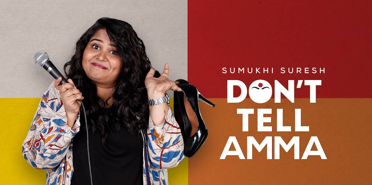 Sumukhi Suresh - Don’t Tell Amma (2019)