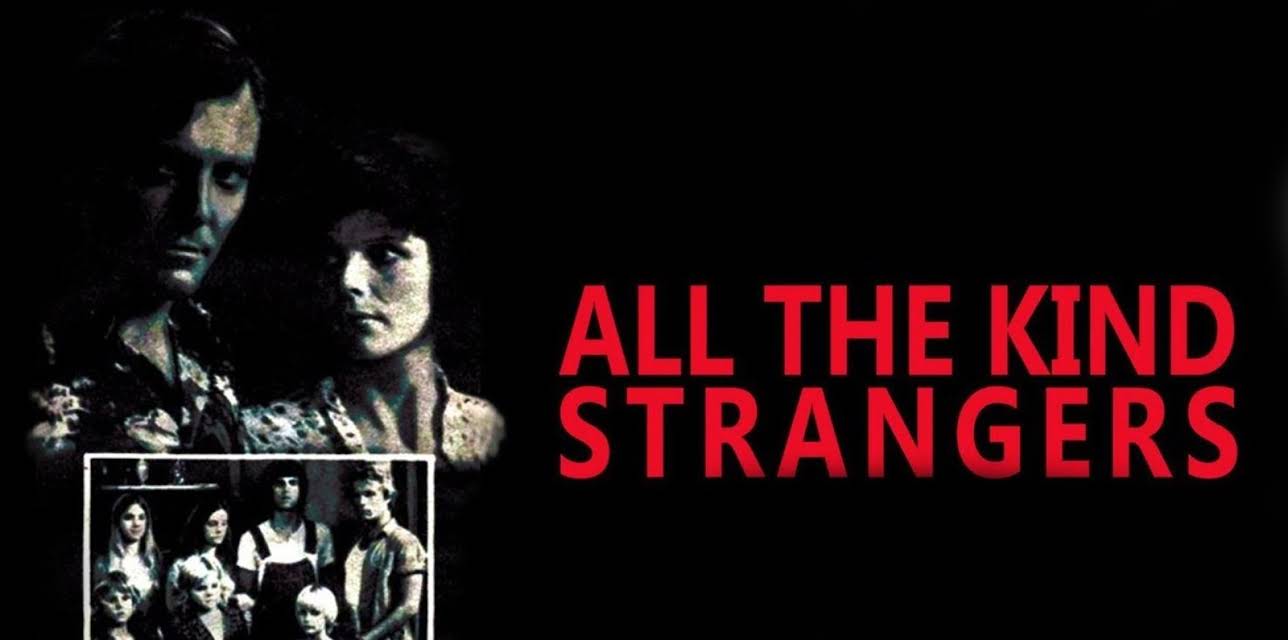 All the Kind Strangers (1974)