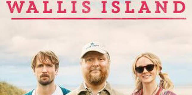22:00: The Ballad of Wallis Island | M. Drama | 3/24 2026