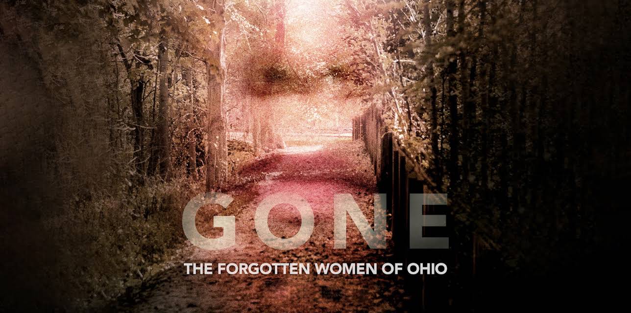 Gone: The Forgotten Women of Ohio  Season 1