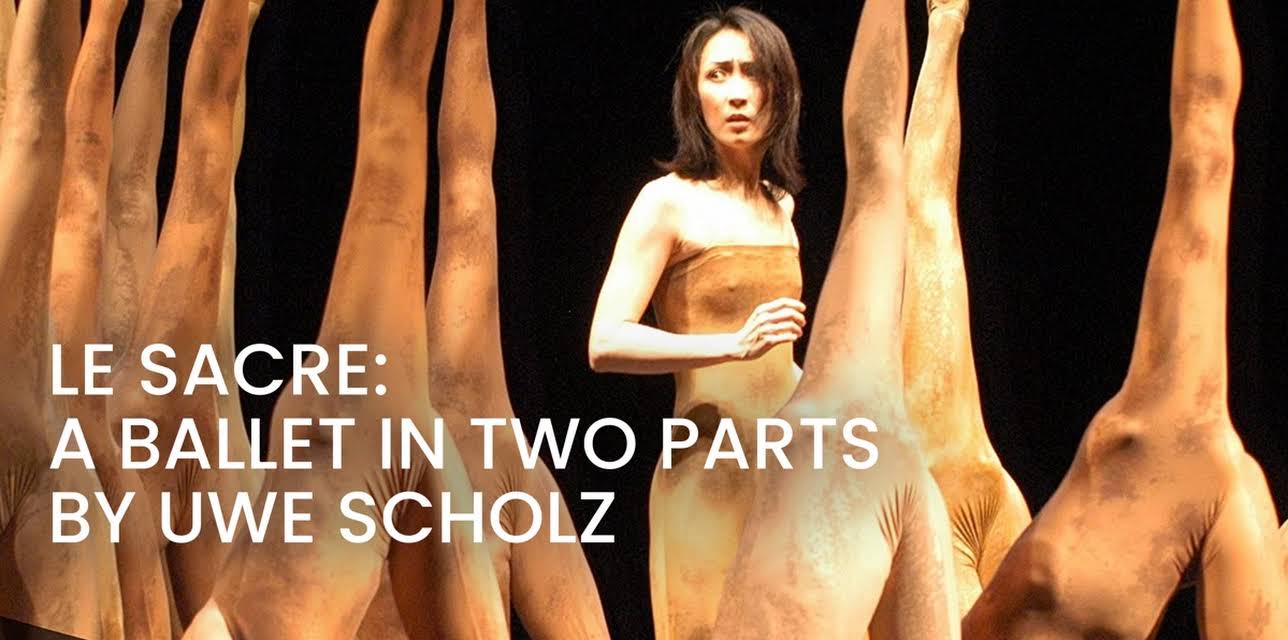 Le Sacre: A ballet in two parts by Uwe Scholz (2003)