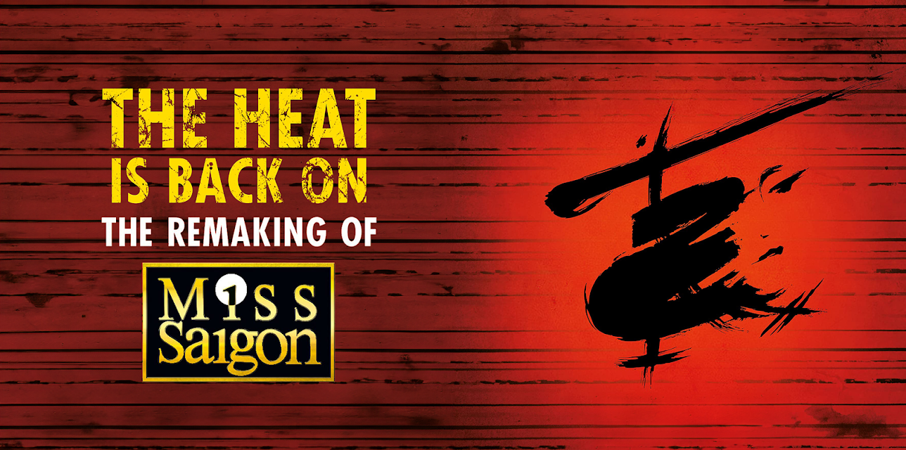 The Heat Is Back On: The Remaking of Miss Saigon (2016)