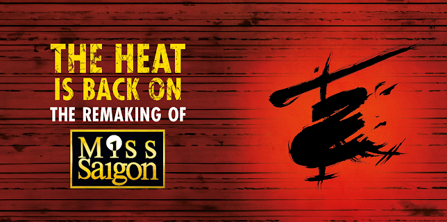 The Heat Is Back On: The Remaking of Miss Saigon (2016)