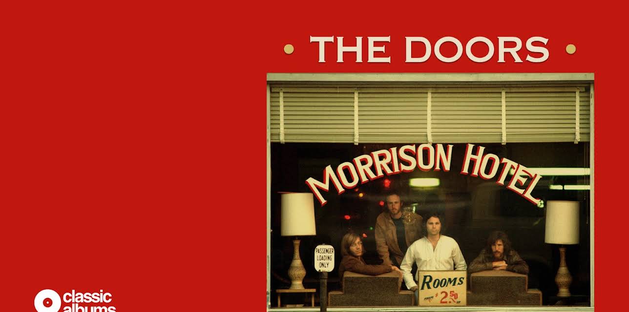 The Doors - Morrison Hotel (Classic Album) (2022)