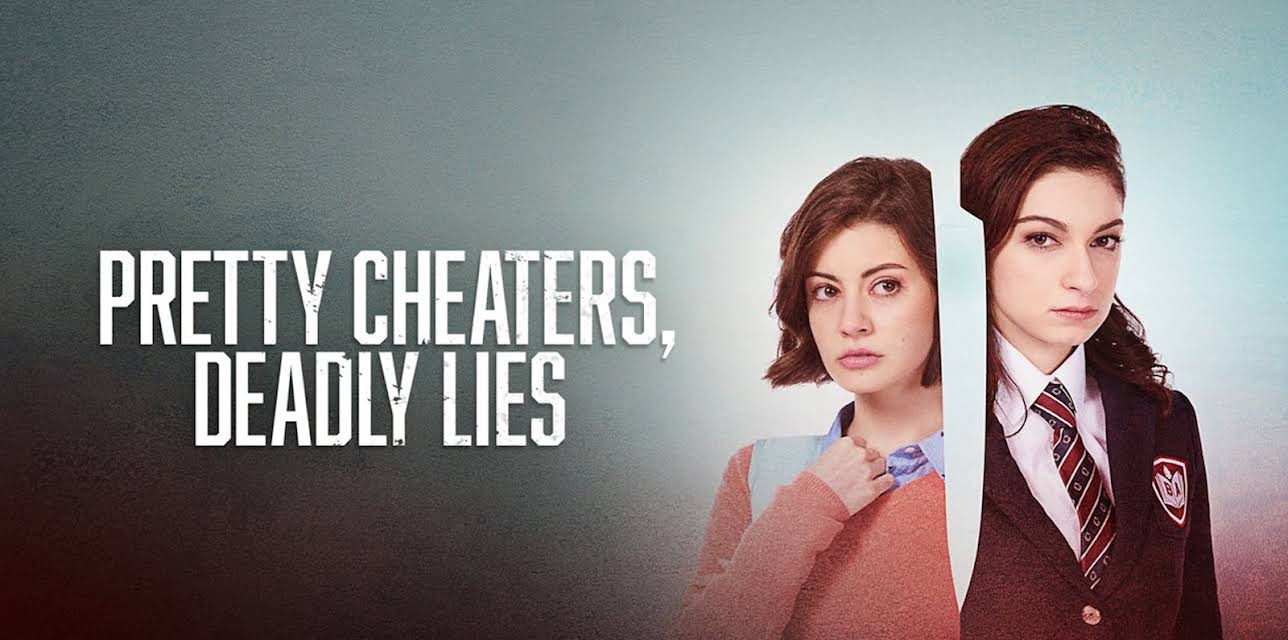 Pretty Cheaters, Deadly Lies (2020)