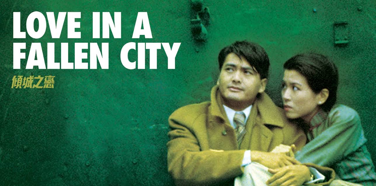 Love In A Fallen City (1984)