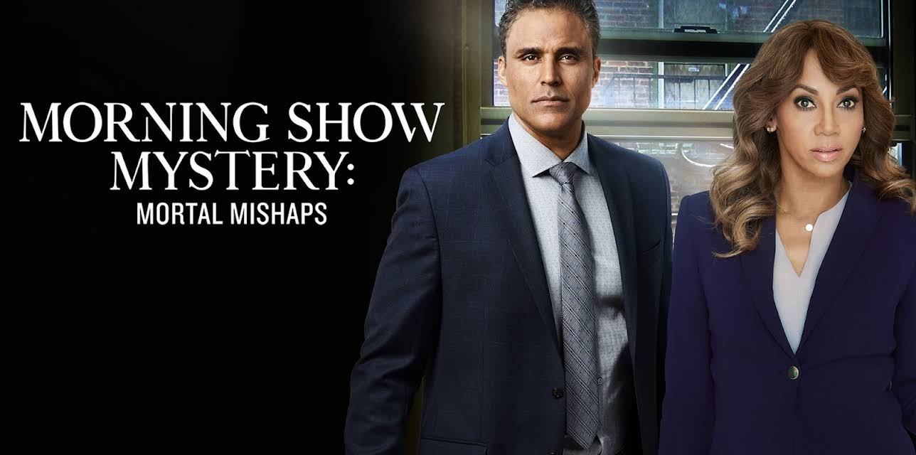 Morning Show Mysteries: Mortal Mishaps (2018)