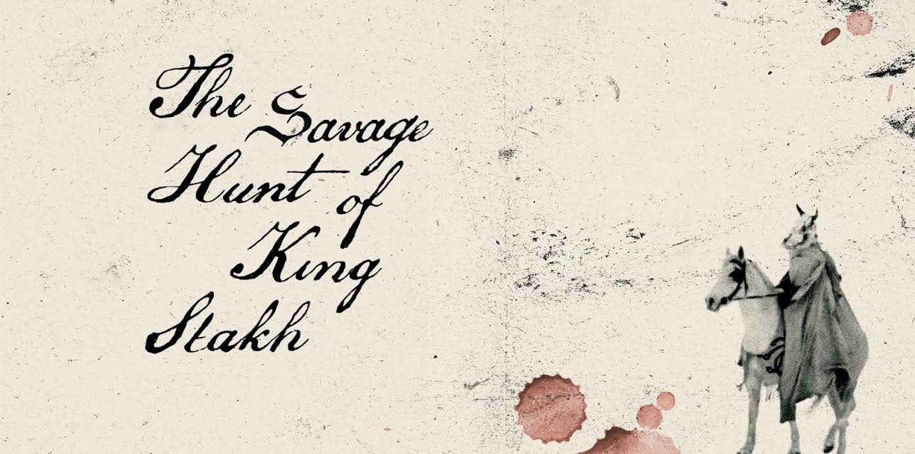 The Savage Hunt Of King Stakh (2024)