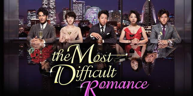 The Most Difficult Romance