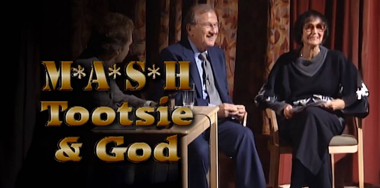 M*A*S*H, Tootsie & God (1998)