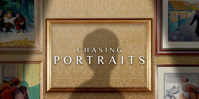 Chasing Portraits (2019)