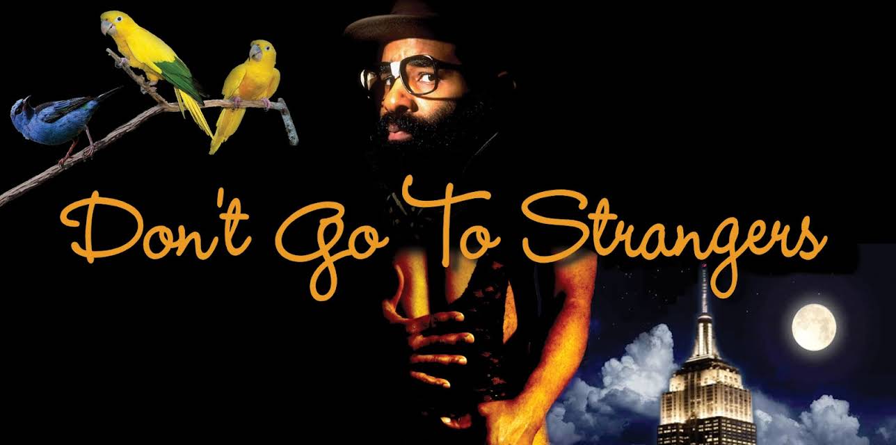 Don't Go To Strangers (2017)