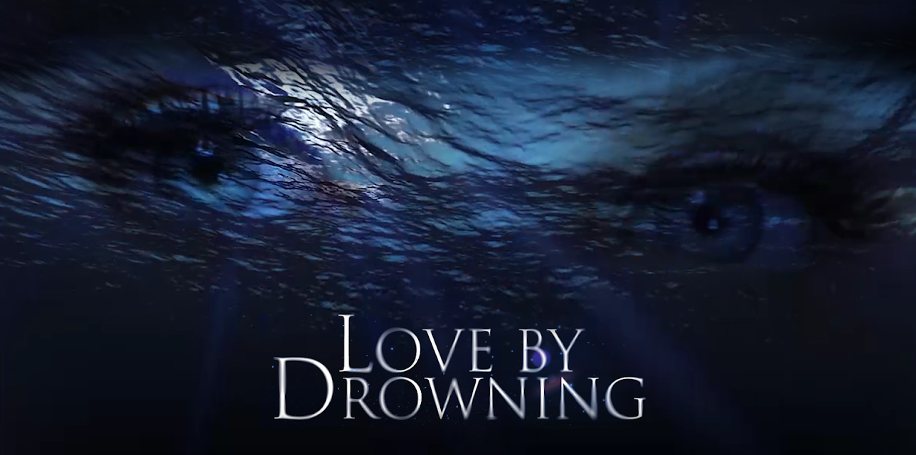 Love by Drowning (2020)