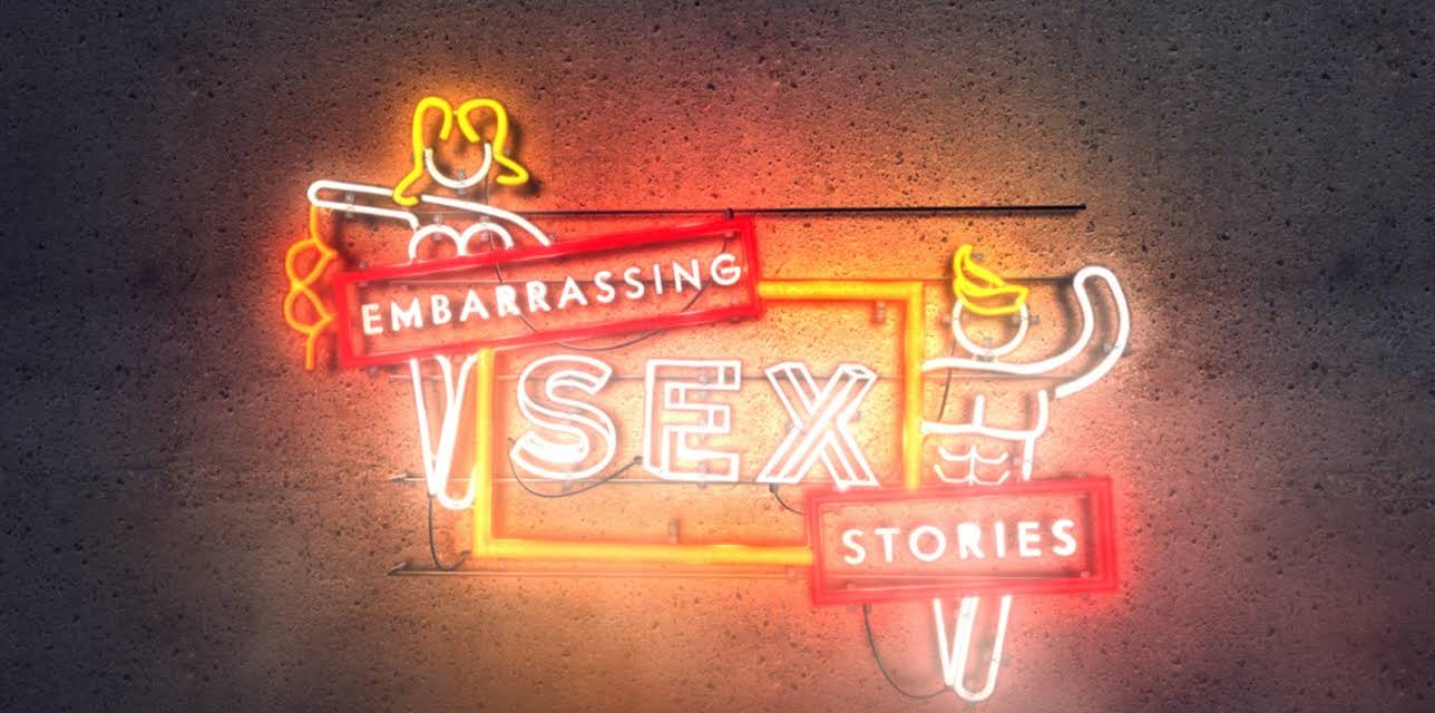 Embarrassing Sex Stories