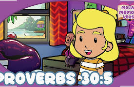 Molly's Memory Verse: Proverbs 30:5