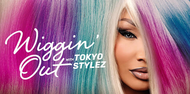 Wiggin' Out with Tokyo Stylez: Season 1