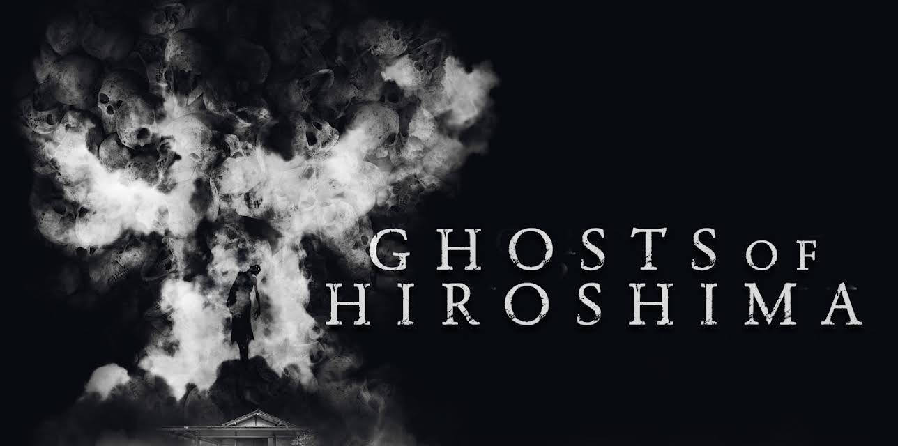 Ghosts Of Hiroshima (2022)