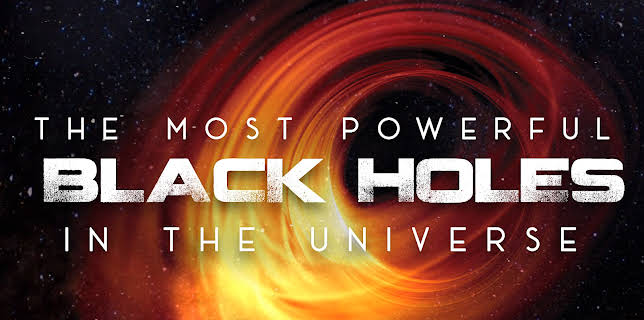 The Most Powerful Black Holes in the Universe (2020)
