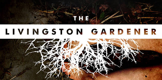 The Livingston Gardener (2023)