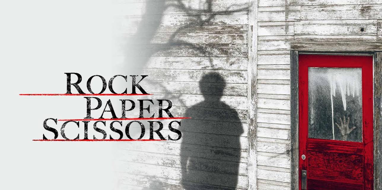 Rock, Paper, Scissors (2017)