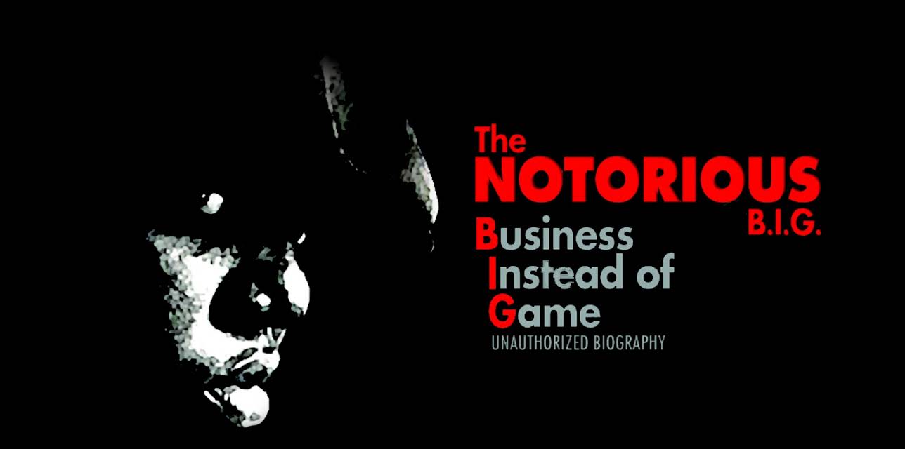 Notorious B.I.G. - Business Instead Of Game (2009)
