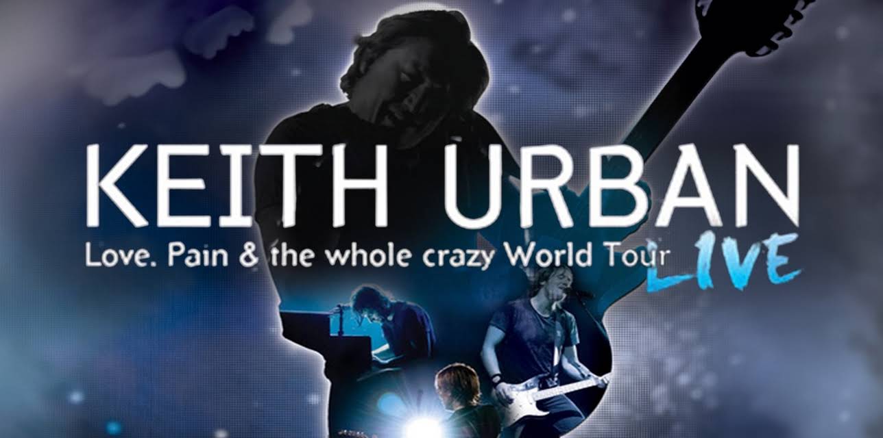 Keith Urban - Love, Pain and the Whole Crazy World Tour: Live (2013)