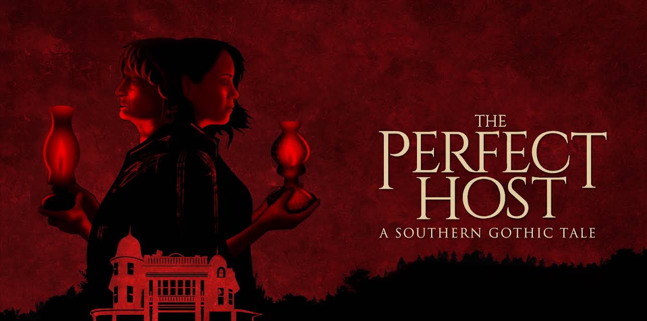 The Perfect Host: A Southern Gothic Tale (2018)