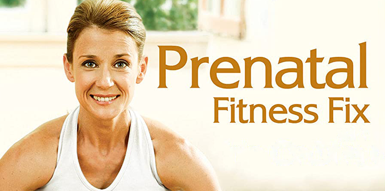 Prenatal Fitness Fix (2006)