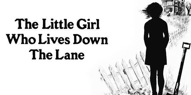 The Little Girl Who Lives Down the Lane (1977)
