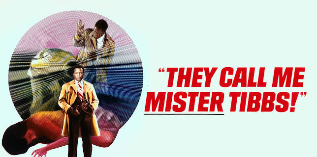 They Call Me Mister Tibbs! (1970)