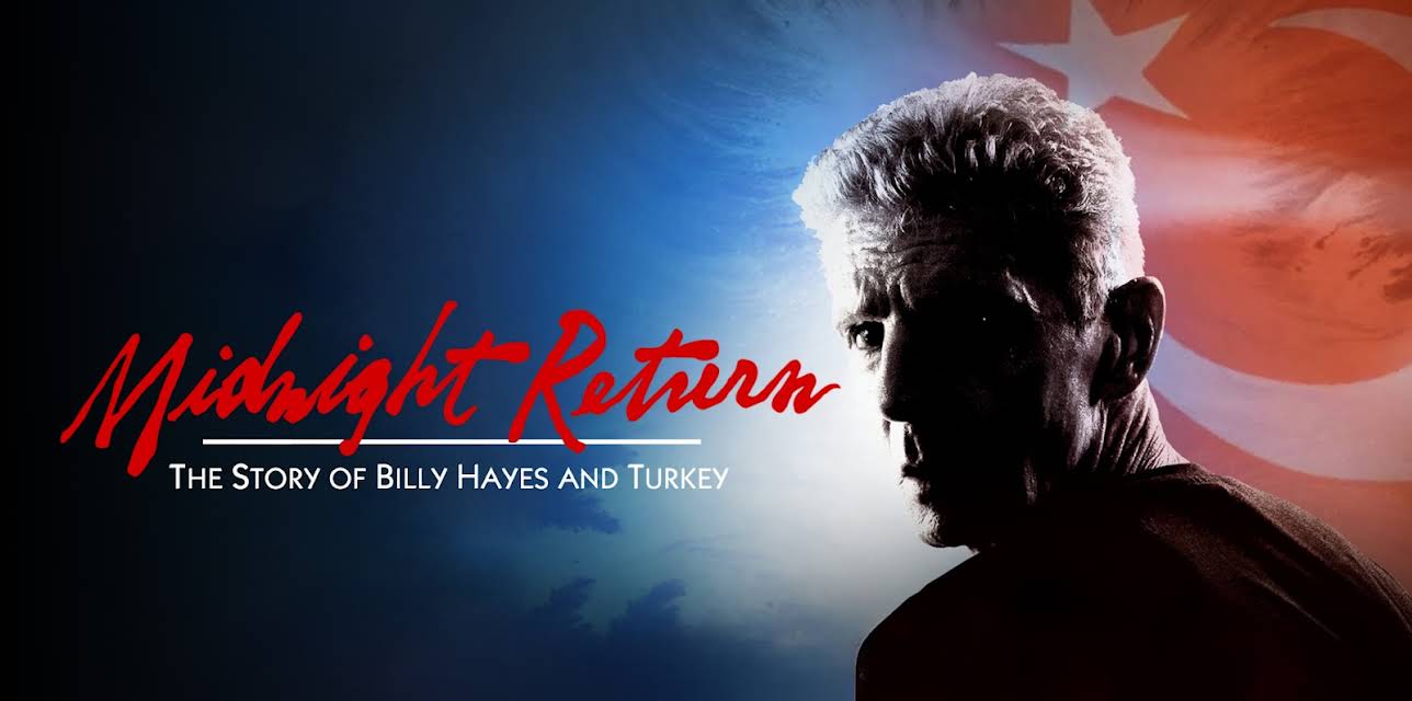 Midnight Return: The Story of Billy Hayes and Turkey (2016)