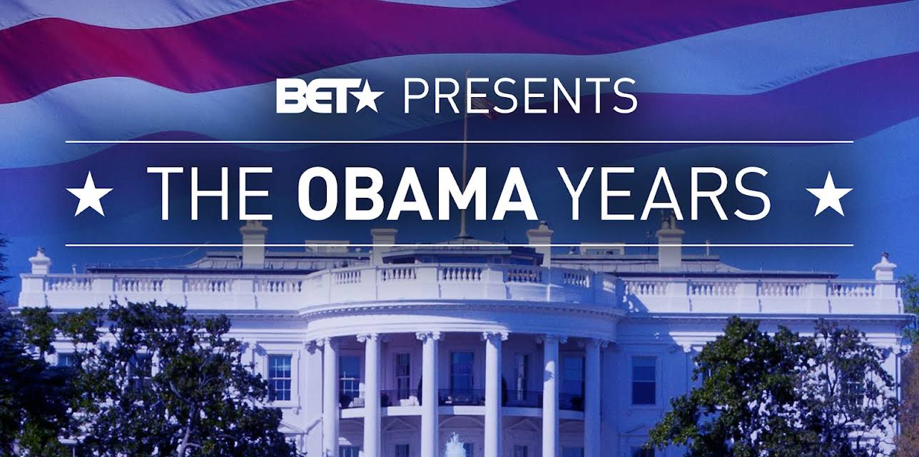 BET Presents: The Obama Years Season 2017