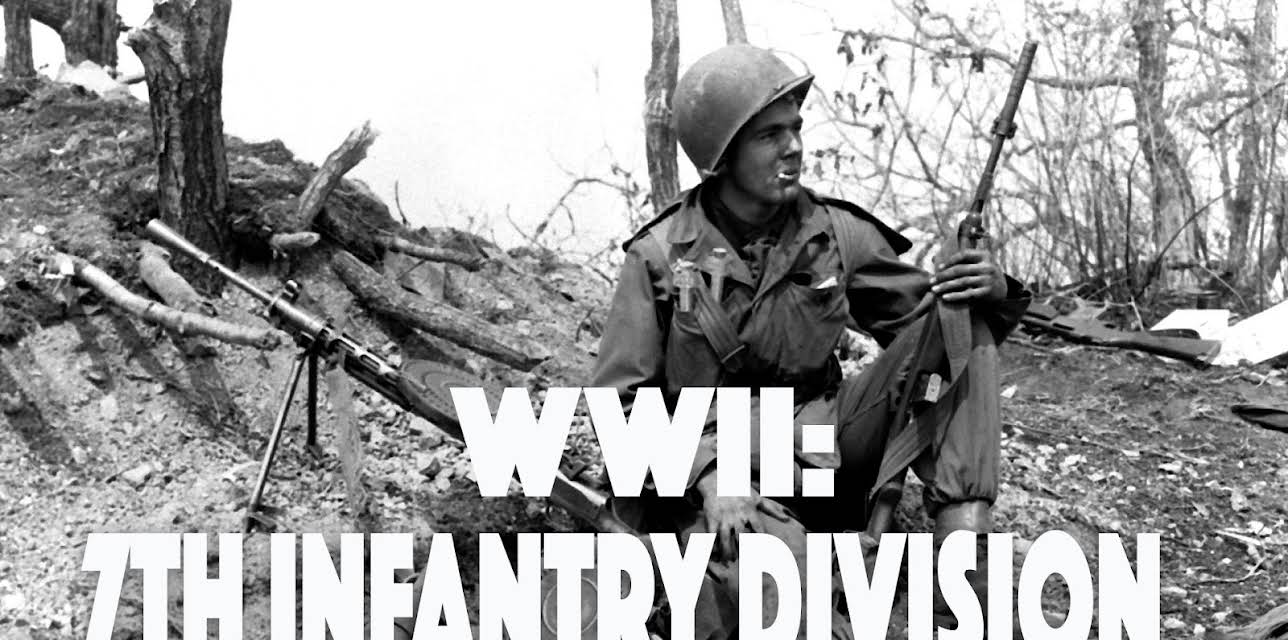 WWII: 7th Infantry Division