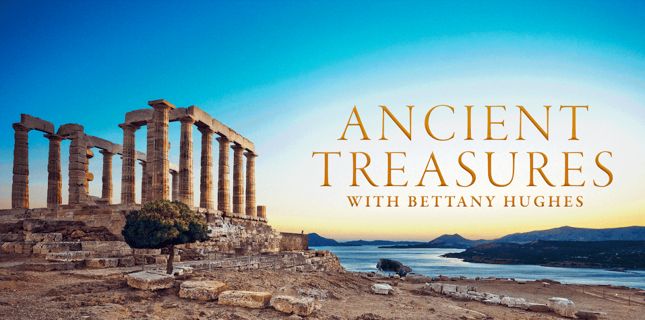 Ancient Treasures with Bettany Hughes