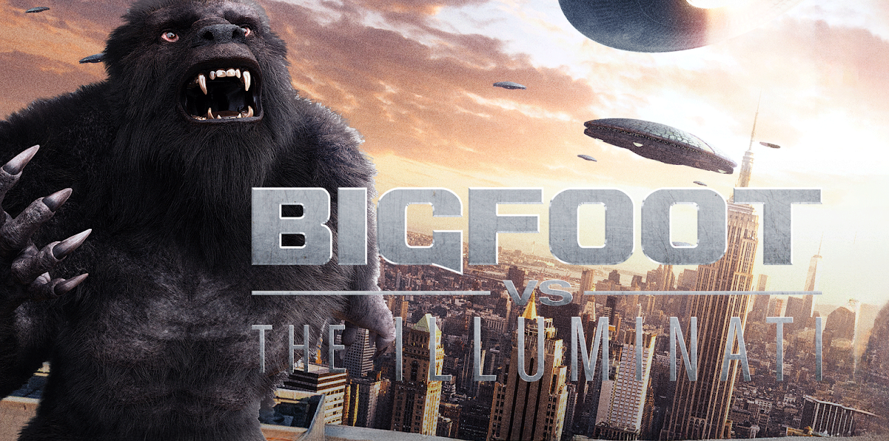 Bigfoot Vs The Illuminati (2020)