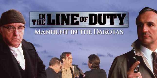 In the Line of Duty: Manhunt in the Dakotas (1991)
