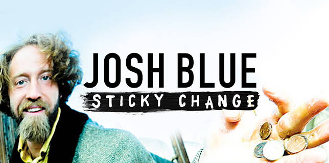 Josh Blue: Sticky Change (2012)