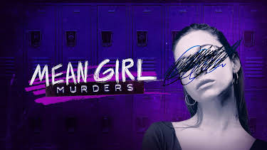 00:00: Mean Girl Murders (S1 E1) (S1) | Investigation Discovery | 7/11 2026