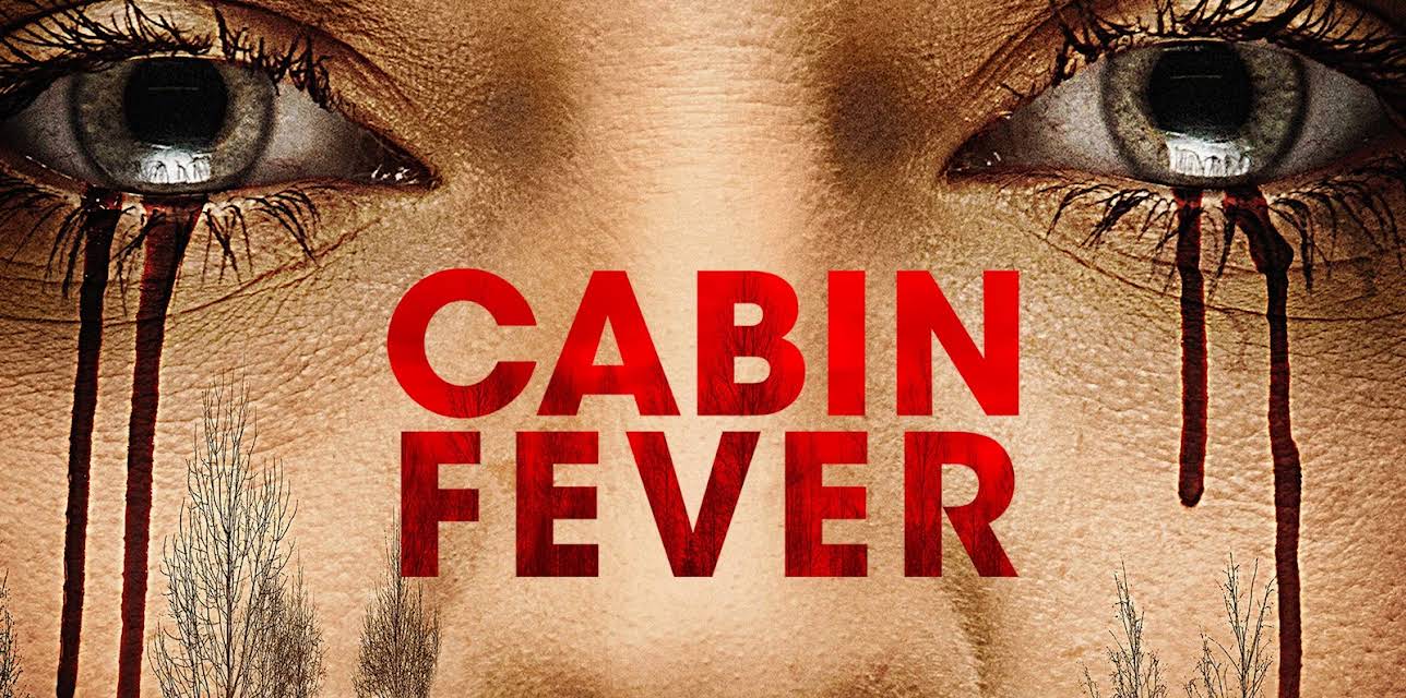 Cabin Fever (2016)