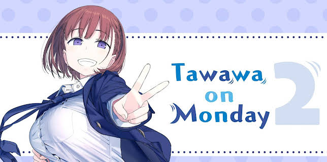 Tawawa on Monday: Season 1