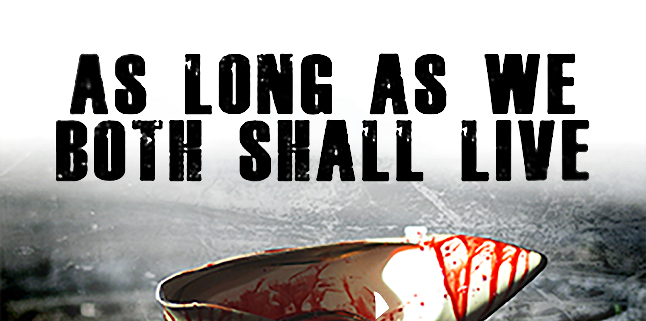 As Long as We Both Shall Live (2021)