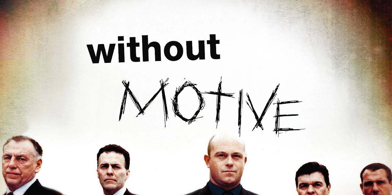 Without Motive Season 1