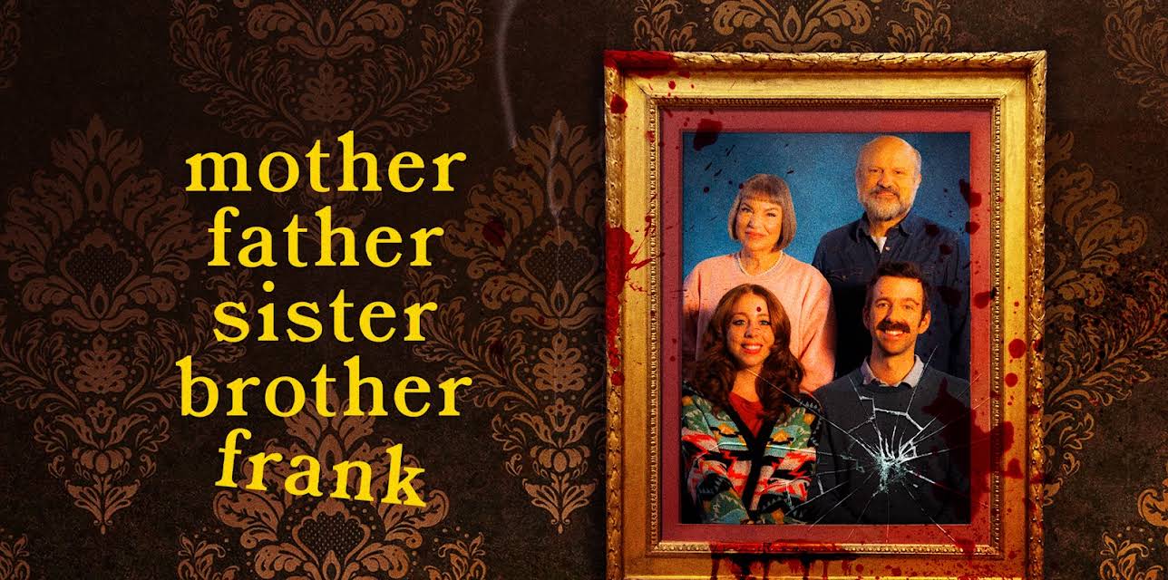 Mother Father Sister Brother Frank (2024)