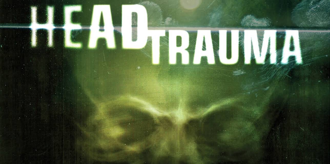 Head Trauma (2006)