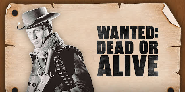 Wanted: Dead or Alive